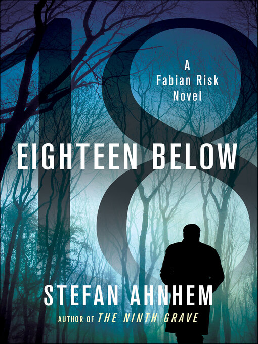 Title details for Eighteen Below by Stefan Ahnhem - Available